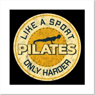 Pilates Lover - Harder Than Sport - Pilates Quote Posters and Art